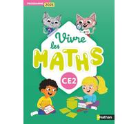 Vivre les maths CE2: Programme 2025