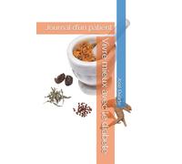 Vivre mieux avec le diabète: Journal d’un patient