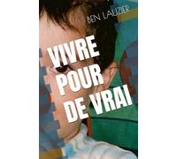 VIVRE POUR DE VRAI