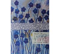 Vivre (un poème pour) - nouvelle édition