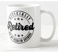 Vixar Tazza colorata con scritta in inglese "I'm Retired Officialy Not My Problem Anymore Retirement Joke", idea regalo per compleanno, lavoro, ufficio, Natale, tè, caffè (bianco)