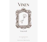 Vixen, Volume II (Illustrated)