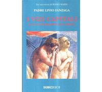 Vizi Capitali E Le Contrapposte Virtù - Livio Fanzaga - 2003