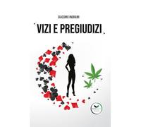 Vizi e pregiudizi: Apparentemente senza motivo