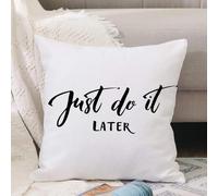 VJIZLOQB Fodera per Cuscino Decorativa Copricuscini,Federe Cuscini Divano, Decorazioni di Natale per Casa, Giardino,Fallo più tardi. Divertente citazione motivazionale sulla procrastinazione,40x40cm