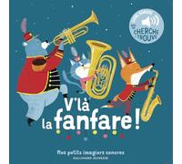 V'là la fanfare !