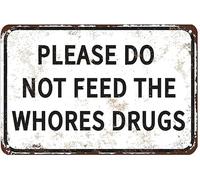 Vlacoza Targa in metallo vintage con scritta in lingua inglese "Please Do Not Feed The s Drugs", decorazione artistica da parete in ferro, regalo per casa, bagno, garage, cucina, bar, ufficio, pub, 20