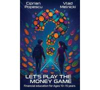 Vlad Herbert Melnicki Ciprian Sergiu Popesc Let's play the Money Gam (Tascabile)