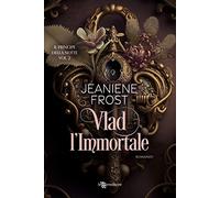 Vlad l'immortale. Il principe della notte. Vol. 2