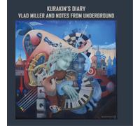 Vlad Miller and Notes From Underground Kurakin's Diary (CD) Album (Jewel Case)