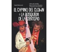 Vlad Olshanski El camino del clown o la búsqueda de la identidad (Tascabile)