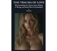 Vlad Powers The Trauma of Love (Tascabile)