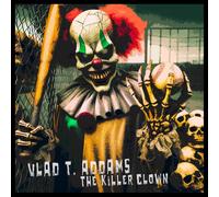 Vlad T. Addams The Killer Clown (CD) Album