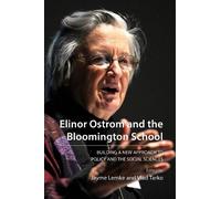 Vlad Tarko Elinor Ostrom and the Bloomington School (Tascabile)