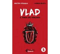 Vlad. Vol. 3: tempo del sacrificio, Il.