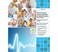 Vlada Tao First German Medical Reader for Health Professions and Nur (Tascabile)
