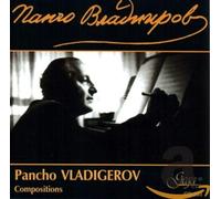 Vladigerov, Pancho - Compositions