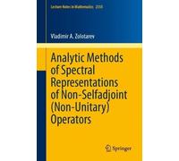 Vladimir A. Zol Analytic Methods of Spectral Representations of Non- (Tascabile)