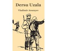 Vladimir Arsenyev Dersu Uzala (Tascabile)