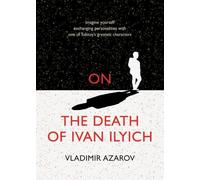 Vladimir Azarov On The Death of Ivan Ilyich (Tascabile)