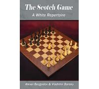 Vladimir Barsky Alexei Bezgodov The Scotch Game (Tascabile)