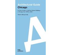 Vladimir Belogolovsky Chicago (Tascabile) Architectural Guide