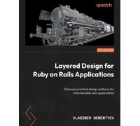 Vladimir Dementyev Layered Design for Ruby on Rails Applications (Tascabile)