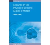 Vladimir E Fort Lectures on the Physics of Extreme States of (Copertina rigida)