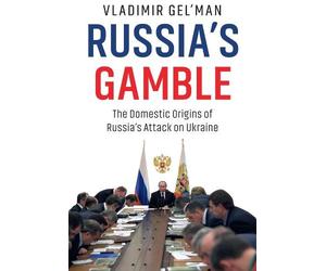 Vladimir Gel'man Russia's Gamble (Tascabile)