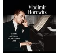 Vladimir Horowitz - Chopin-Schumann-Rachmaninoff-Liszt (Green Vinyl)