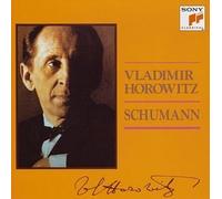 Vladimir Horowitz - Schumann: Favorite Piano Works