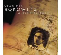 Vladimir Horowitz – A Reminiscence – CD