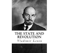Vladimir I Lenin The State and Revolution (Tascabile)