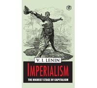 Vladimir Ilich Len Imperialism the Highest Stage of Capitali (Copertina rigida)