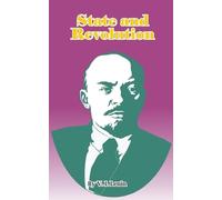 Vladimir Il'ich Lenin State and Revolution (Tascabile)