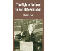 Vladimir Ilich Lenin The Right of Nations to Self-Determination (Tascabile)