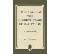 Vladimir Ilich Lenin Vladim Imperialism the Highest Stage of (Copertina rigida)