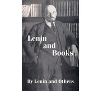Vladimir Ilych Lenin Lenin and Books (Tascabile)