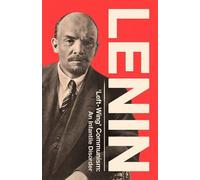Vladimir Ilyich Lenin 'Left-Wing' Communism: An Infantile Disorder (Tascabile)
