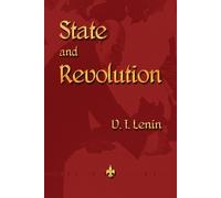 Vladimir Ilyich Lenin State and Revolution (Tascabile)