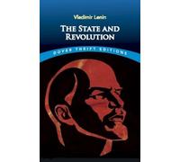 Vladimir Ilyich Lenin The State and Revolution (Tascabile) Dover Thrift Editions
