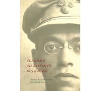 Leonid Katsis Vladimir Jabotinsky's Story of My Life (Tascabile)