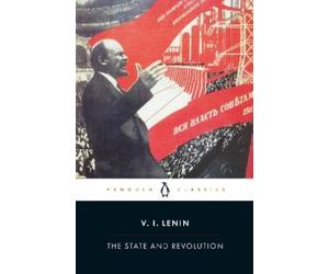 Vladimir Lenin The State and Revolution (Tascabile)