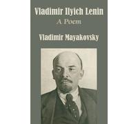 Vladimir Mayakovsky Vladimir Ilyich Lenin (Tascabile)