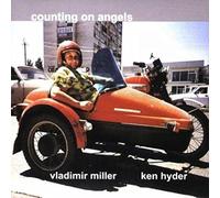 Vladimir Miller & Ken Hyder - Counting on Angels