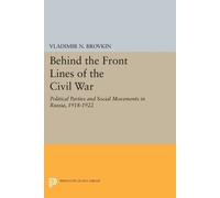 Vladimir N. Brovkin Behind the Front Lines of the Civil War (Tascabile)