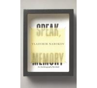 Speak, Memory: An Autobiography Revisited
