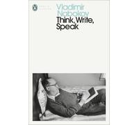 Vladimir Nabokov Think, Write, Speak (Tascabile) Penguin Modern Classics