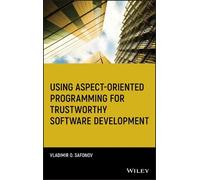 Vladimir O. Saf Using Aspect-Oriented Programming for Trustwo (Copertina rigida)