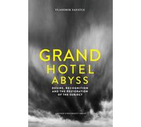 Vladimir Safatle Grand Hotel Abyss (Tascabile) Figures of the Unconscious